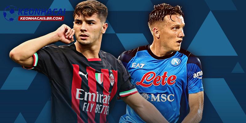 Soi kèo AC Milan vs Napoli Soi kèo AC Milan vs Napoli